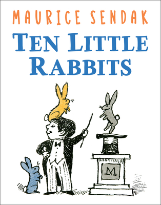 Ten Little Rabbits - Maurice Sendak
