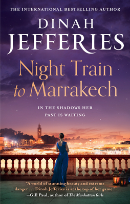 Night Train to Marrakech - Dinah Jefferies