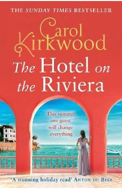 Poza produsului The Hotel on the Riviera - Carol Kirkwood