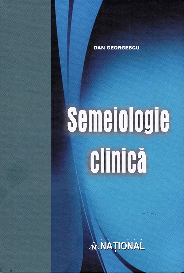 Semeiologie clinica - Dan Georgescu