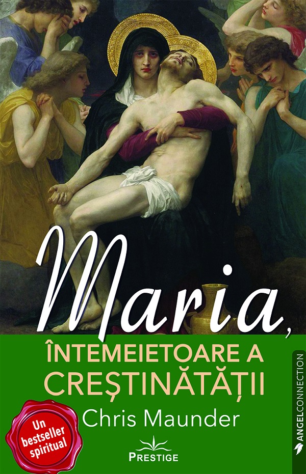 Maria, intemeietoare a crestinatatii - Chris Maunder