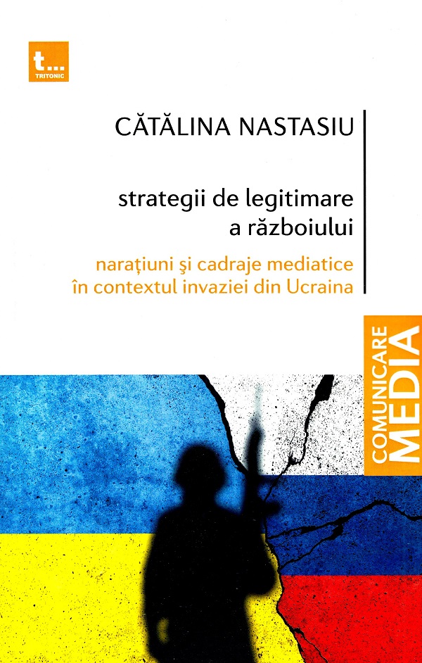 Strategii de legitimare a razboiului - Catalina Nastasiu