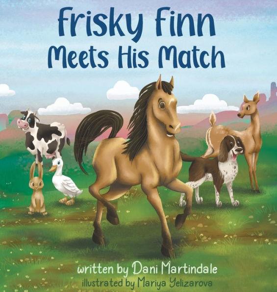 Frisky Finn Meets His Match - Dani Martindale