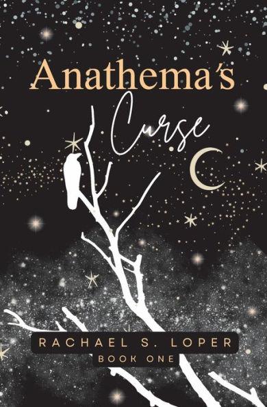Anathema's Curse - Rachael S. Loper