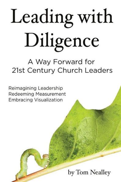Leading with Diligence - Nealley