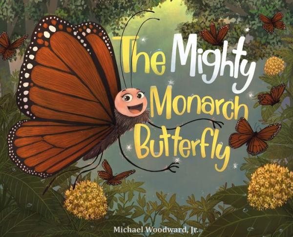The Mighty Monarch Butterfly - Michael Woodward
