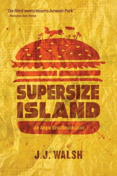 Supersize Island - J. J. Walsh