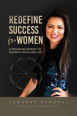 Redefine Success for Women - January Donovan