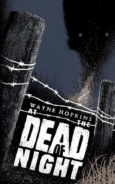 At the Dead of Night - Wayne Hopkins