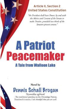 Coperta cărții 'A Patriot Peacemaker - Dennis Schall Brogan'