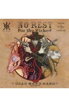 Coperta cărții 'No Rest for the Wicked: Dead Man's Hand Special Edition - Kevin Minor'