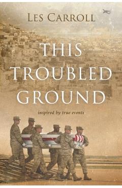 This Troubled Ground - Les Carroll