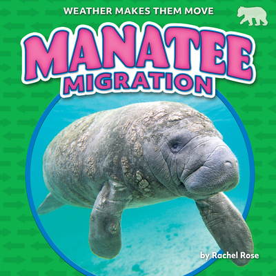 Manatee Migration - Rachel Rose