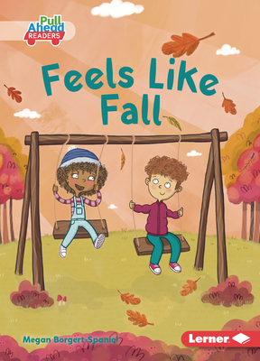 Feels Like Fall - Megan Borgert-spaniol