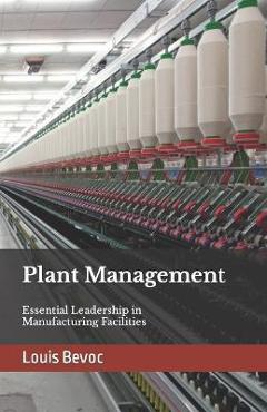 Coperta cărții 'Plant Management: Essential Leadership in Manufacturing Facilities - Rachael Collinson'