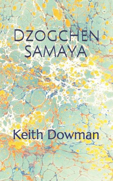 Dzogchen Samaya - Keith Dowman