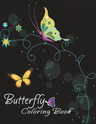 Butterfly Coloring Book: Nature Adult Relaxing Floral and Butterflies Design Coloring Book - Duong-darko Publications