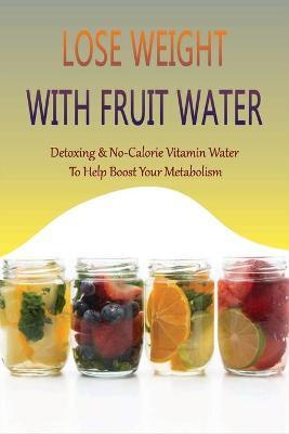 Lose Weight With Fruit Water: Detoxing & No-Calorie Vitamin Water To Help Boost Your Metabolism: Lemon And Ginger Tea Water - Tiny Conaghan