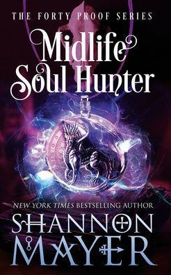Midlife Soul Hunter - Shannon Mayer