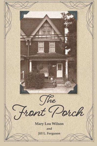 The Front Porch - Jill L. Ferguson