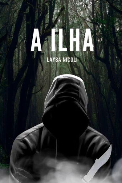 A Ilha - Laysa Nicoli
