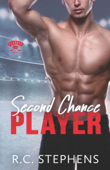 Second Chance Player: (Player Series) - R. C. Stephens