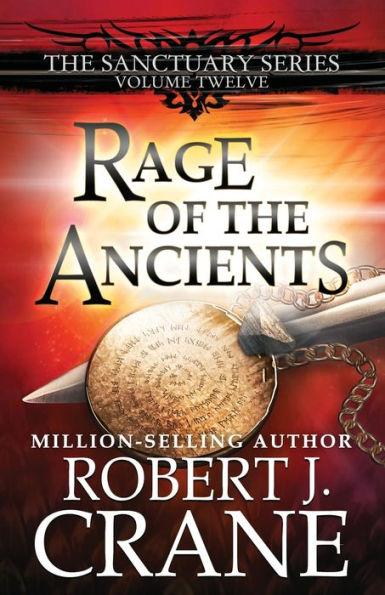 Rage of the Ancients - Robert J. Crane