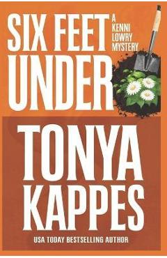 Coperta cărții 'Six Feet Under - Tonya Kappes'