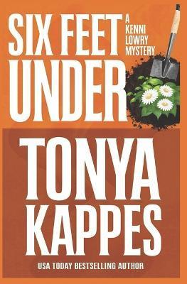 Six Feet Under - Tonya Kappes