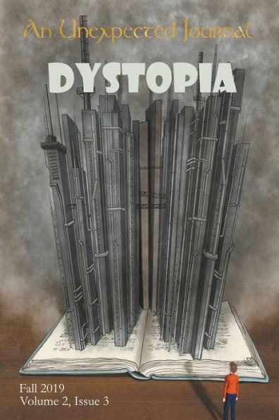 An Unexpected Journal: Dystopia - An Unexpected Journal
