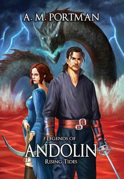 Legends of Andolin: Rising Tides - A. M. Portman