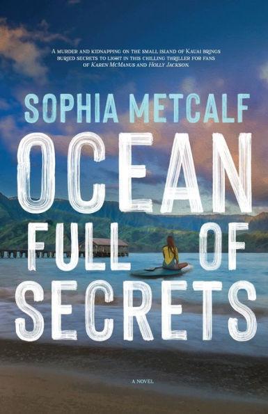 Ocean Full of Secrets - Sophia Metcalf