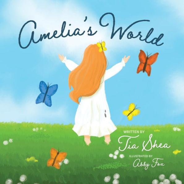 Amelia's World - Tia Shea