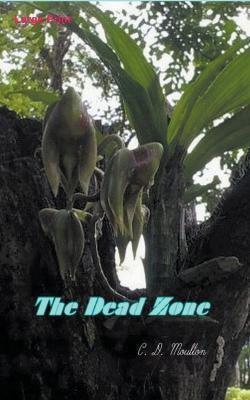 The Dead Zone - C. D. Moulton