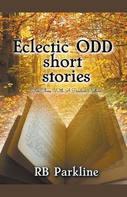 Eclectic Odd Short Storiesc - Rb Parkline