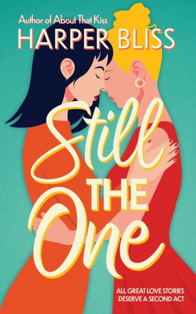Still the One - Harper Bliss