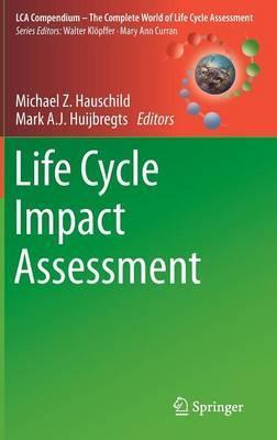 Life Cycle Impact Assessment - Michael Z. Hauschild