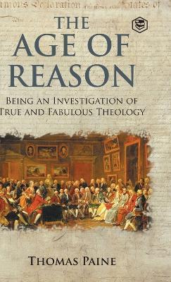 The Age of Reason - Thomas Paine (Writings of Thomas Paine) - Thomas Paine