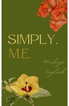 Coperta cărții 'Simply, M.E. - Michiya English'