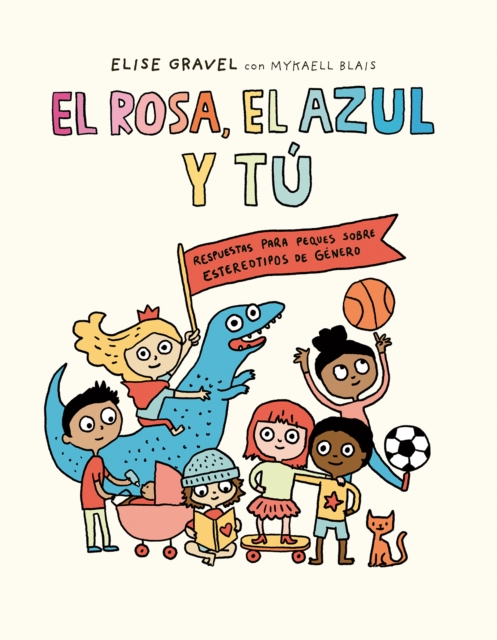 El Rosa, El Azul Y Tú - Elise Gravel
