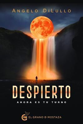 Coperta cărții 'Despierto - Angelo Dilullo'