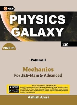 Physics Galaxy 2020-21: Vol.1 - Mechanics 2e - Ashish Arora