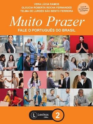 Muito Prazer - fale o português do Brasil - livro 2 - Vários