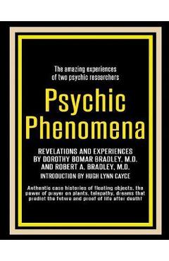 Poza produsului Psychic Phenomena: Revelations and Experiences - Dorothy Bomar Bradley