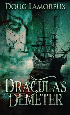 Dracula's Demeter - Doug Lamoreux