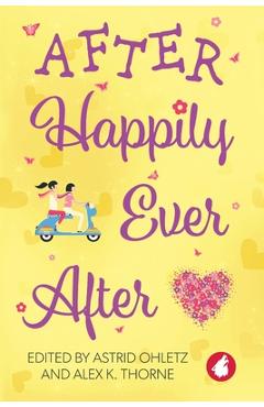 After Happily Ever After - Astrid Ohletz