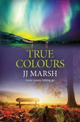 True Colours - Jj Marsh