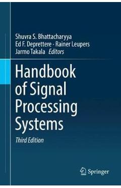 Handbook of Signal Processing Systems - Shuvra S. Bhattacharyya 