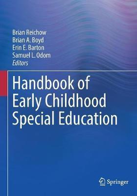 Handbook of Early Childhood Special Education - Brian Reichow