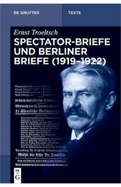 Coperta cărții 'Spectator-Briefe Und Berliner Briefe (1919-1922) - Gangolf Hübinger'